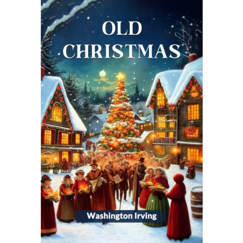 Double 9 Books LLP Old Christmas (Edition2024) (häftad, eng)