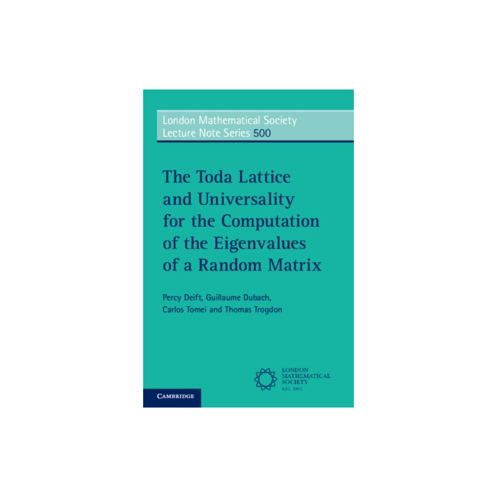 Produktbild för The Toda Lattice and Universality for the Computation of the Eigenvalues of a Random Matrix (häftad, eng)
