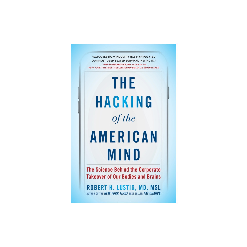 Produktbild för The Hacking of the American Mind (häftad, eng)