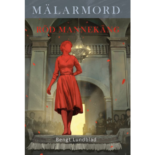 Bengt Lundblad Röd mannekäng (häftad)