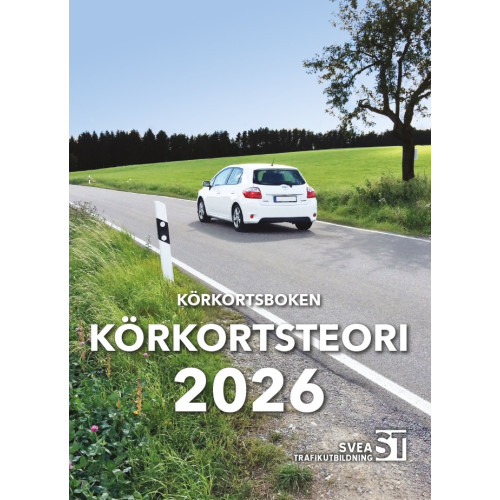 Svea Trafikutbildning Körkortsboken Körkortsteori 2026 (häftad)