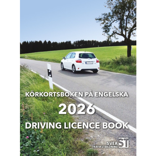 Svea Trafikutbildning Körkortsboken på Engelska 2026 / Driving licence book (häftad, eng)