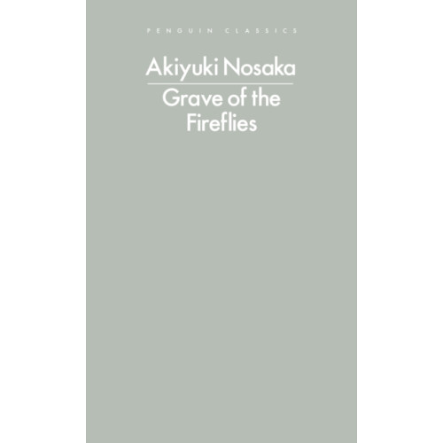 Penguin books ltd Grave of the Fireflies (häftad, eng)