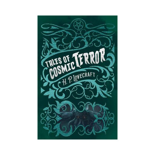 H. P. Lovecraft H. P. Lovecraft's Tales of Cosmic Terror (inbunden, eng)