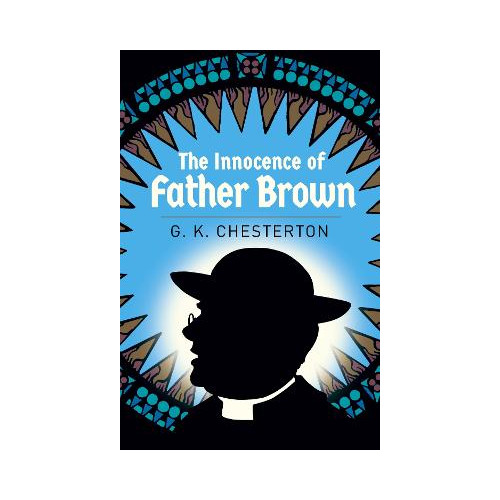 G. K. Chesterton Innocence of Father Brown (häftad, eng)