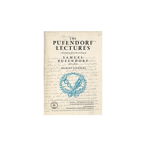 Bo Lindberg The Pufendorf lectures : annotations from the teaching of Samuel Pufendorf, 1672-1674 (häftad, eng)