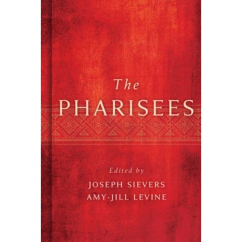 William b eerdmans publishing co Pharisees (inbunden, eng)