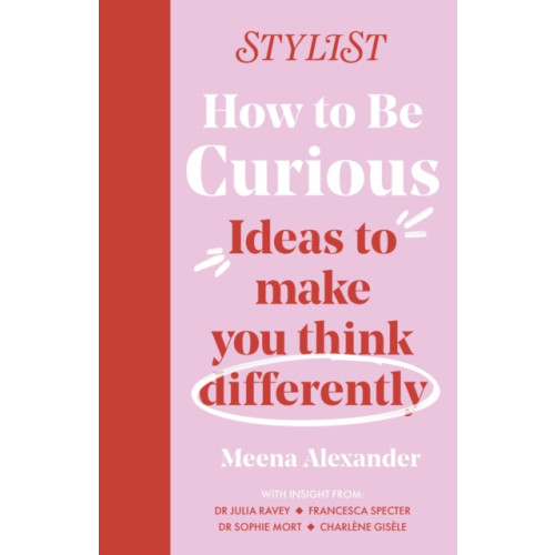Headline Publishing Group How to Be Curious (häftad, eng)