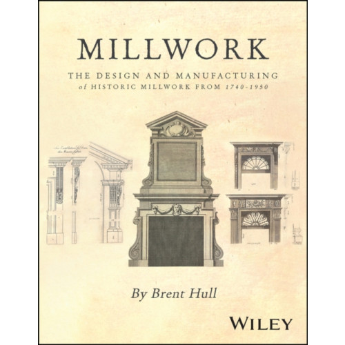 John Wiley & Sons Inc Millwork (inbunden, eng)