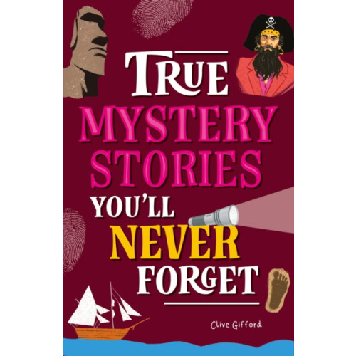 Hachette Children's Group True Stories You'll Never Forget: True Mystery Stories (häftad, eng)