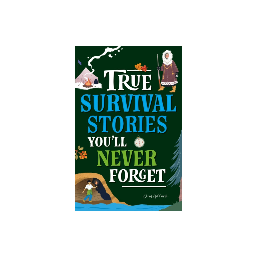 Produktbild för True Stories You'll Never Forget: True Survival Stories (häftad, eng)