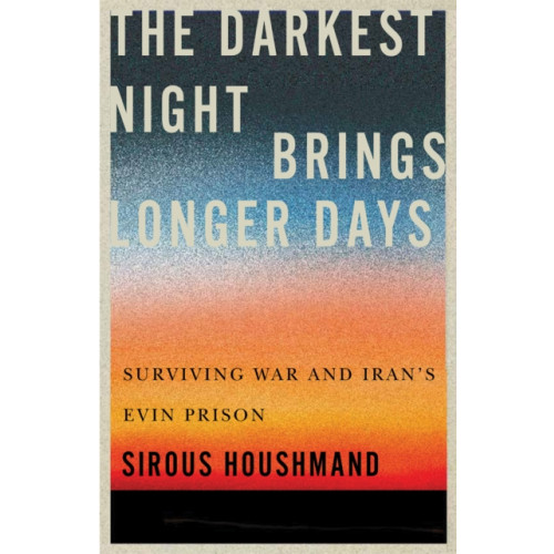 McGill-Queen's University Press The Darkest Night Brings Longer Days (häftad, eng)