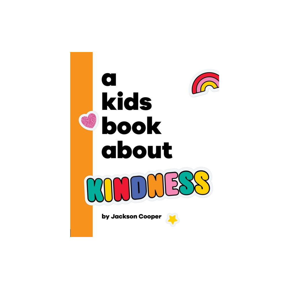 Produktbild för A Kids Book About Kindness (inbunden, eng)