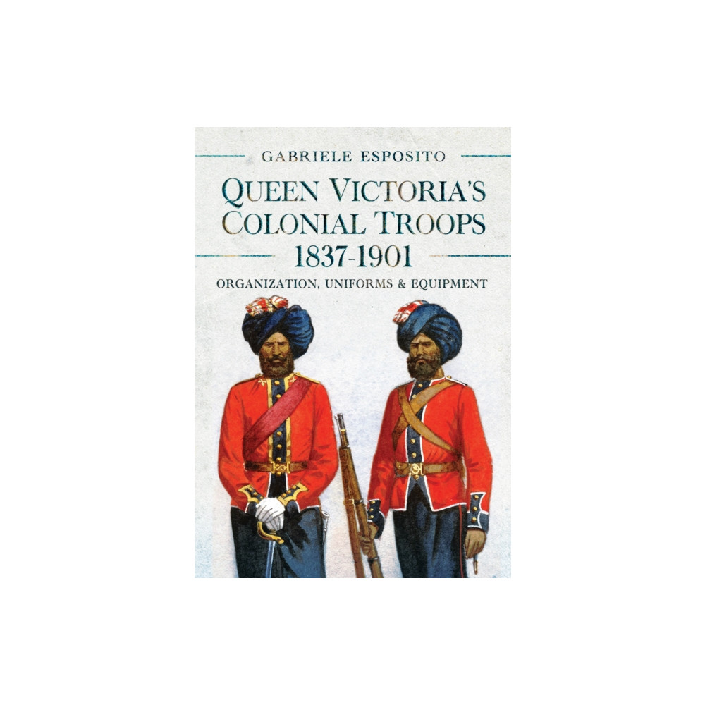 Produktbild för Queen Victoria's Colonial Troops, 1837-1901 (inbunden, eng)