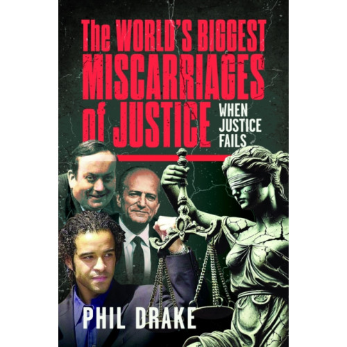 Pen & Sword Books Ltd The World's Biggest Miscarriages of Justice (häftad, eng)