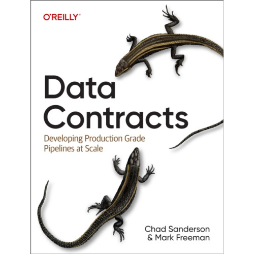 O'Reilly Media Data Contracts (häftad, eng)