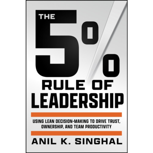 John Wiley & Sons Inc The 5% Rule of Leadership (häftad, eng)