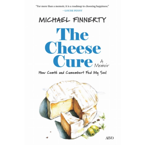 University of Toronto Press The Cheese Cure (inbunden, eng)
