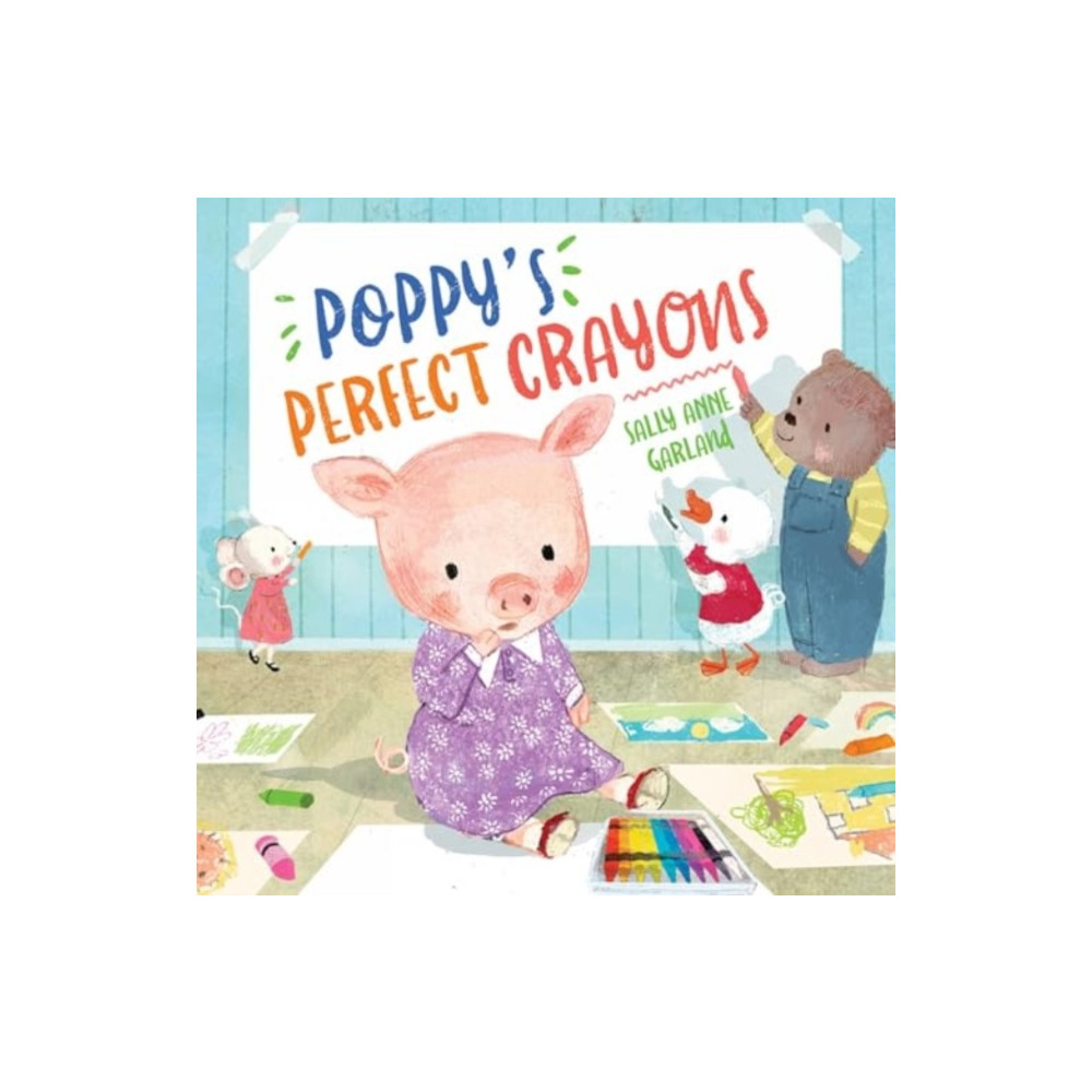 Produktbild för Poppy's Perfect Crayons (inbunden, eng)