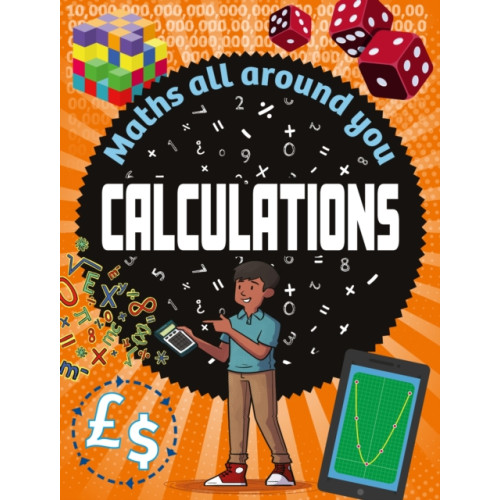 Hachette Children's Group Maths All Around You: Calculations (häftad, eng)