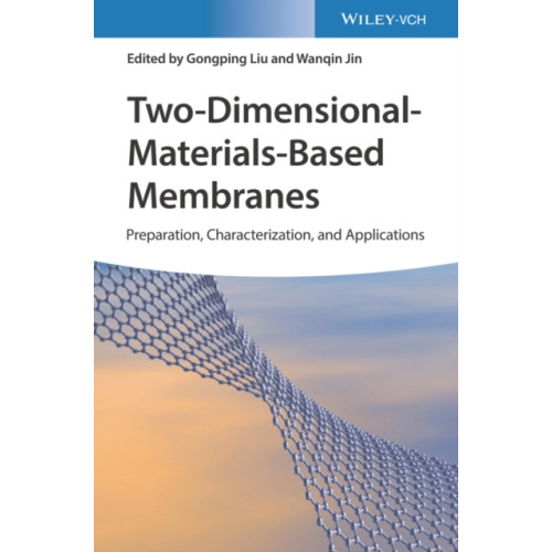 Wiley-VCH Verlag GmbH Two-Dimensional-Materials-Based Membranes (inbunden, eng)