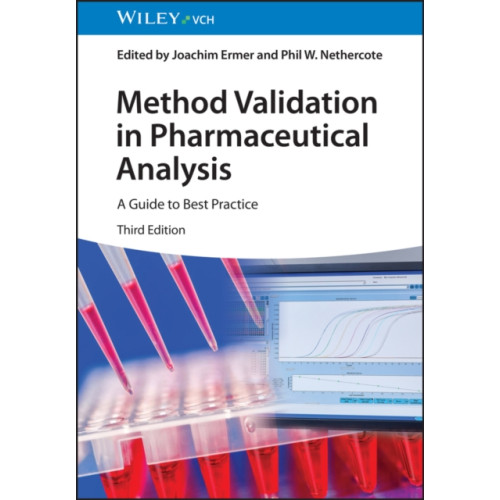 Wiley-VCH Verlag GmbH Method Validation in Pharmaceutical Analysis (inbunden, eng)