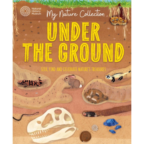 Hachette Children's Group My Nature Collection: Under the Ground (häftad, eng)