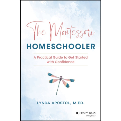 John Wiley & Sons Inc The Montessori Homeschooler (häftad, eng)