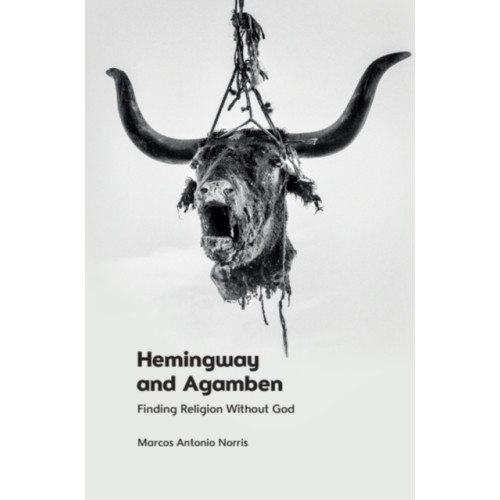 Edinburgh university press Hemingway and Agamben (häftad, eng)