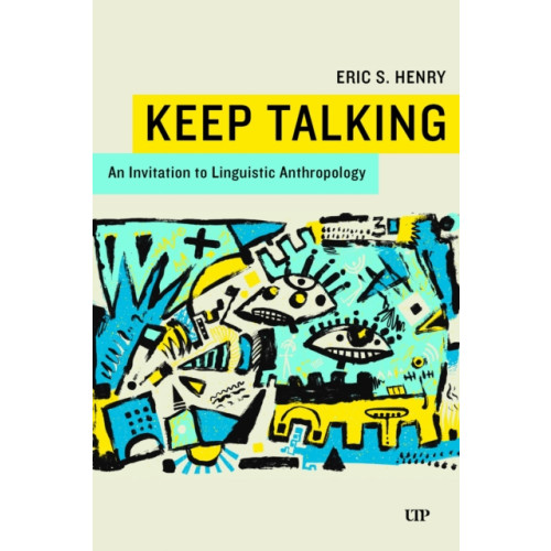 University of Toronto Press Keep Talking (häftad, eng)