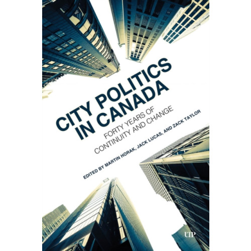 University of Toronto Press City Politics in Canada (häftad, eng)