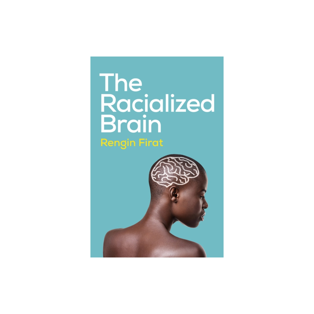 Produktbild för The Racialized Brain (häftad, eng)