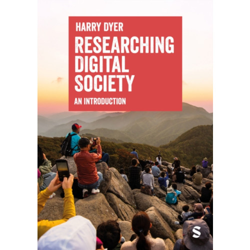 Sage Publications Ltd Researching Digital Society (häftad, eng)