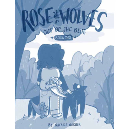 Top Shelf Productions Rose Wolves (Book 2): Out of the Blue (inbunden, eng)