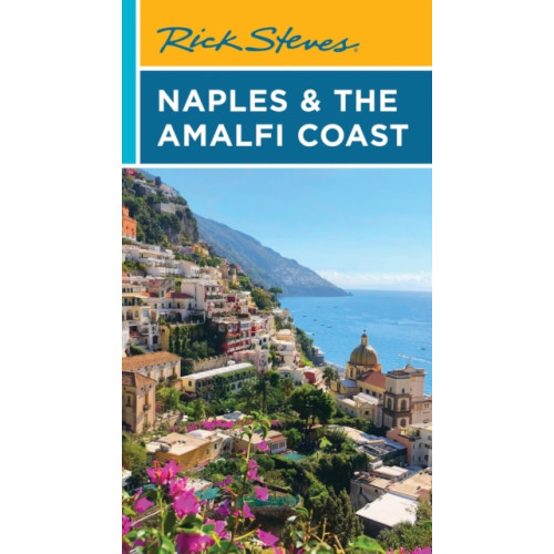 Avalon Travel Publishing Rick Steves Naples & the Amalfi Coast (First Edition) (häftad, eng)