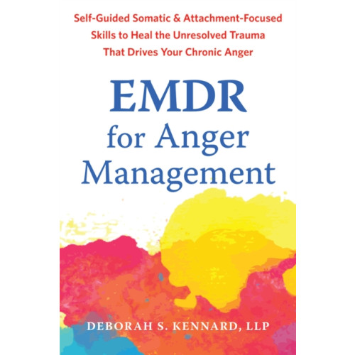 New Harbinger Publications EMDR for Anger Management (häftad, eng)