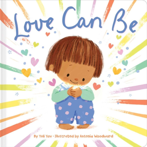 Simon & Schuster Love Can Be (bok, board book, eng)