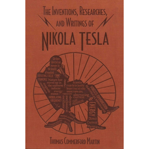 Canterbury Classics The Inventions, Researches, and Writings of Nikola Tesla (häftad, eng)