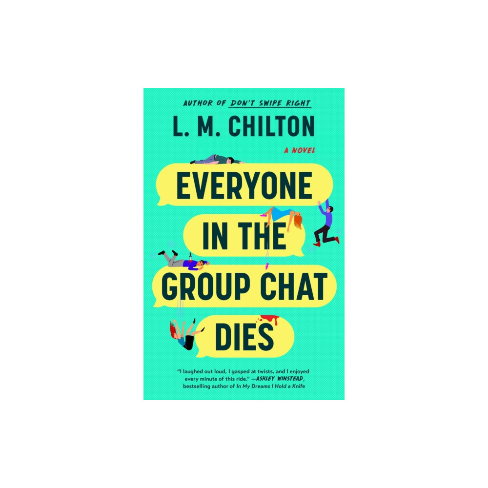 Produktbild för Everyone in the Group Chat Dies (häftad, eng)