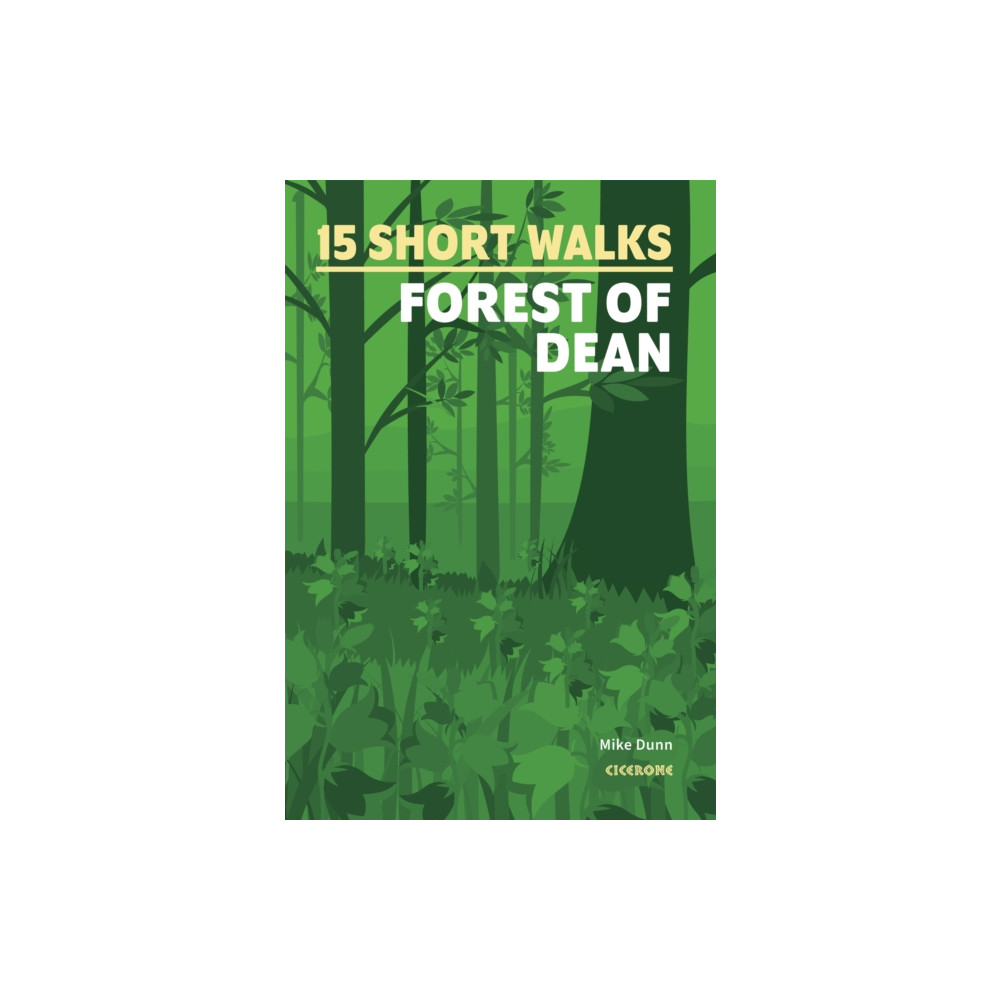 Produktbild för 15 Short Walks in the Forest of Dean (häftad, eng)
