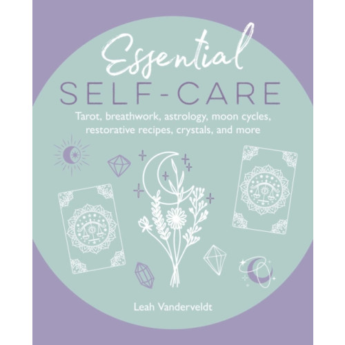 Ryland, Peters & Small Ltd Essential Self-Care (inbunden, eng)