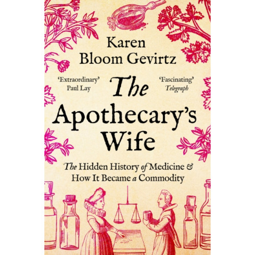 Bloomsbury Publishing PLC The Apothecary's Wife (häftad, eng)