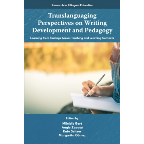 Emerald Publishing Limited Translanguaging Perspectives on Writing Development and Pedagogy (häftad, eng)
