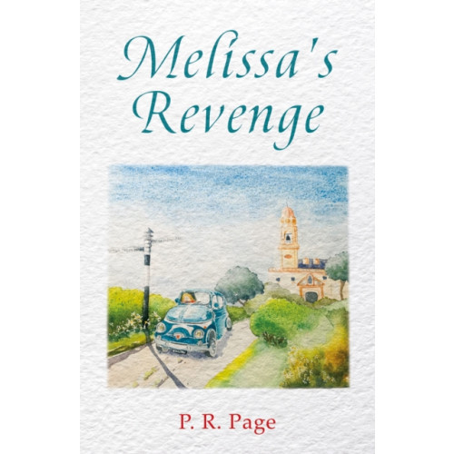 Troubador Publishing Melissa's Revenge (häftad, eng)