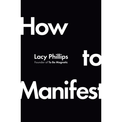 Ebury Publishing How to Manifest (inbunden, eng)