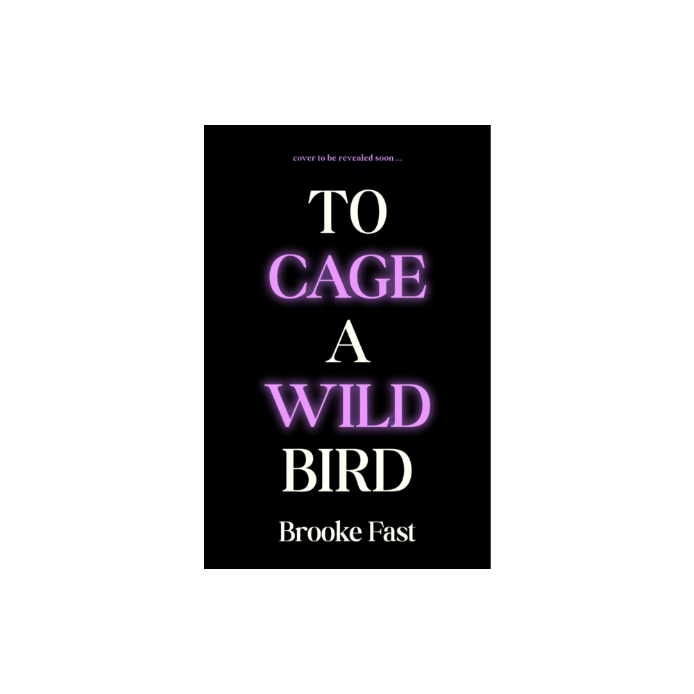 Produktbild för To Cage a Wild Bird (inbunden, eng)