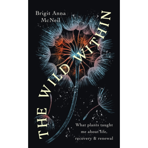 Duckworth Books The Wild Within (häftad, eng)