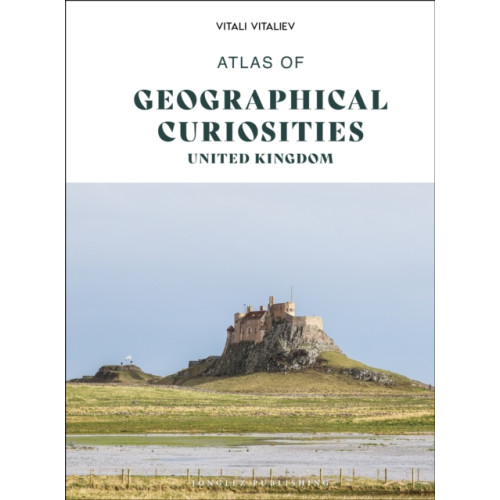 Jonglez Atlas of Geographical Curiosities - Britain (inbunden, eng)