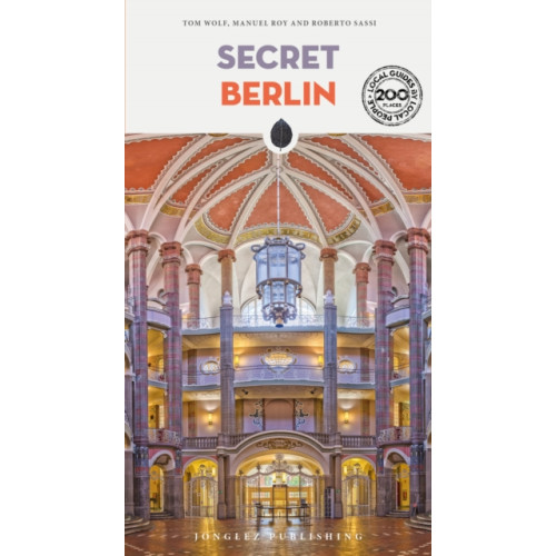 Jonglez Secret Berlin Guide (häftad, eng)