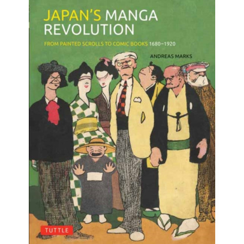 Tuttle Publishing Japan's Manga Revolution (inbunden, eng)